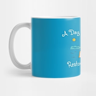 A Day At The Beach Restores The Soul Mug